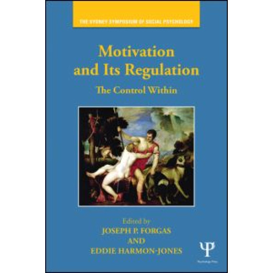 Motivation and Its Regulation