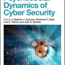 Psychosocial Dynamics of Cyber Security
