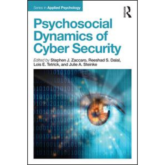 Psychosocial Dynamics of Cyber Security