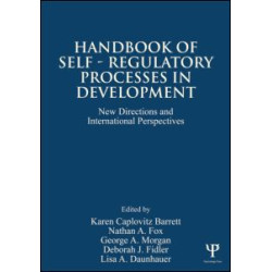 Handbook of Self-Regulatory Processes in Development Handbook of Self-Regulatory Processes in Development