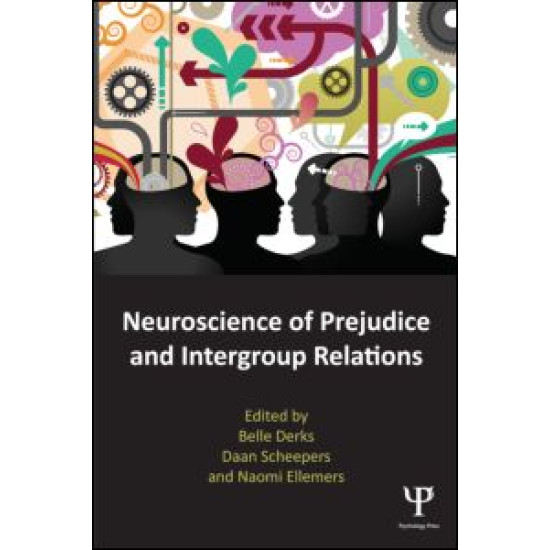 Neuroscience of Prejudice and Intergroup Relations