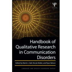 Handbook of Qualitative Research in Communication Disorders