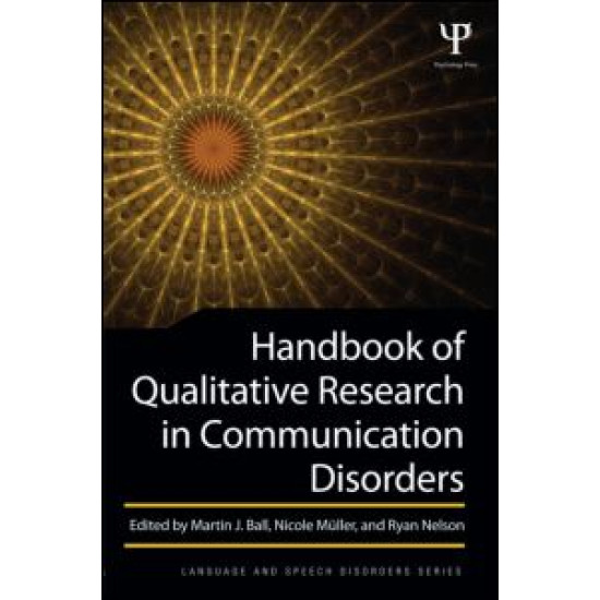 Handbook of Qualitative Research in Communication Disorders