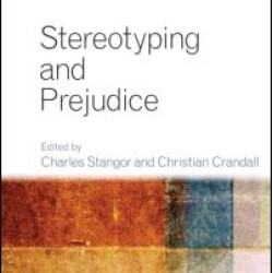 Stereotyping and Prejudice Stereotyping and Prejudice