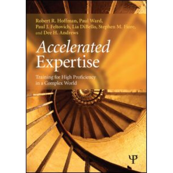 Accelerated Expertise Accelerated Expertise
