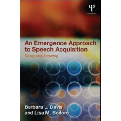 An Emergence Approach to Speech Acquisition An Emergence Approach to Speech Acquisition