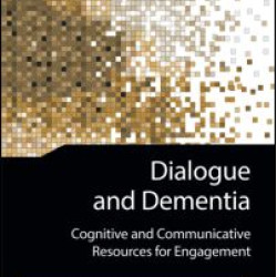 Dialogue and Dementia Dialogue and Dementia