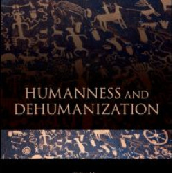 Humanness and Dehumanization Humanness and Dehumanization
