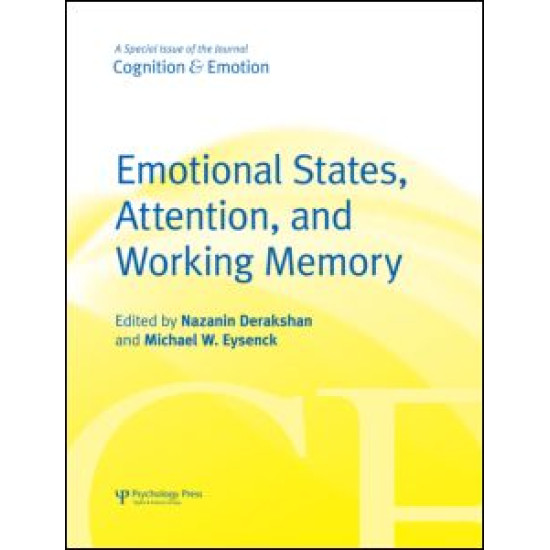 Emotional States, Attention, and Working Memory Emotional States, Attention, and Working Memory