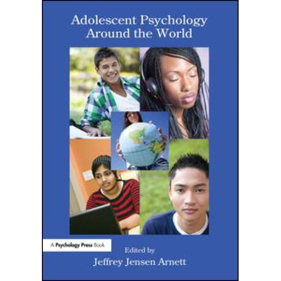 Adolescent Psychology Around the World Adolescent Psychology Around the World