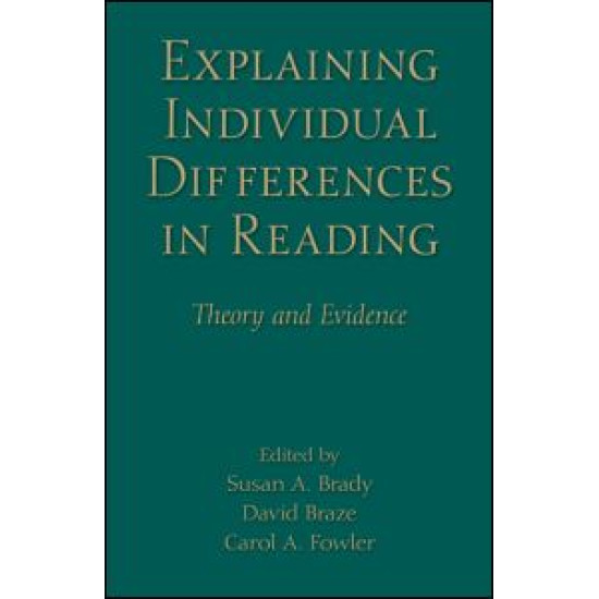 Explaining Individual Differences in Reading Explaining Individual Differences in Reading