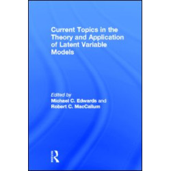 Current Topics in the Theory and Application of Latent Variable Models Current Topics in the Theory and Application of Latent Variable Models