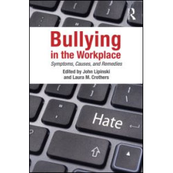 Bullying in the Workplace Bullying in the Workplace