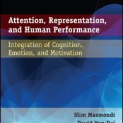 Attention, Representation, and Human Performance Attention, Representation, and Human Performance