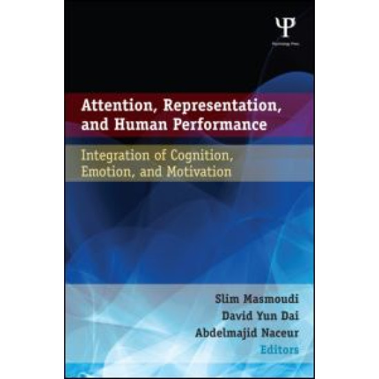 Attention, Representation, and Human Performance