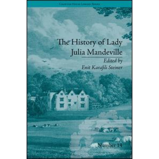 The History of Lady Julia Mandeville The History of Lady Julia Mandeville