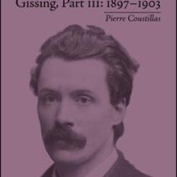 The Heroic Life of George Gissing, Part III