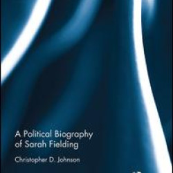 A Political Biography of Sarah Fielding