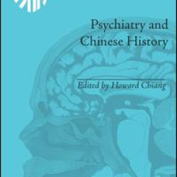 Psychiatry and Chinese History