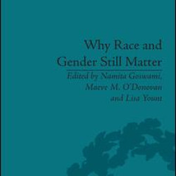 Why Race and Gender Still Matter