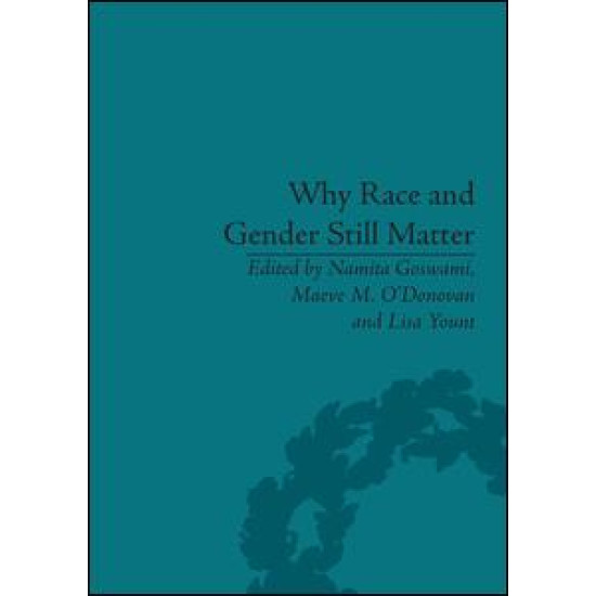 Why Race and Gender Still Matter
