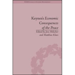 Keynes's Economic Consequences of the Peace Keynes's Economic Consequences of the Peace