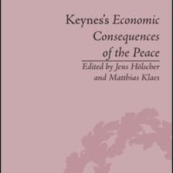 Keynes's Economic Consequences of the Peace Keynes's Economic Consequences of the Peace
