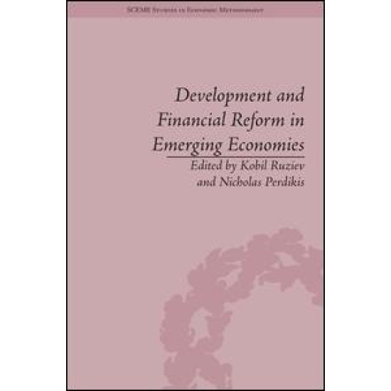 Development and Financial Reform in Emerging Economies Development and Financial Reform in Emerging Economies