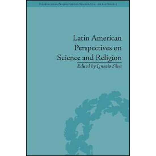 Latin American Perspectives on Science and Religion