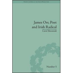 James Orr, Poet and Irish Radical James Orr, Poet and Irish Radical