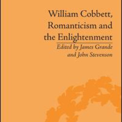 William Cobbett, Romanticism and the Enlightenment William Cobbett, Romanticism and the Enlightenment