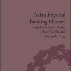 Asian Imperial Banking History Asian Imperial Banking History