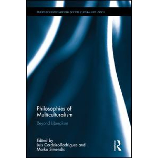 Philosophies of Multiculturalism Philosophies of Multiculturalism