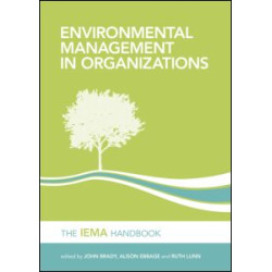 Environmental Management in Organizations Environmental Management in Organizations