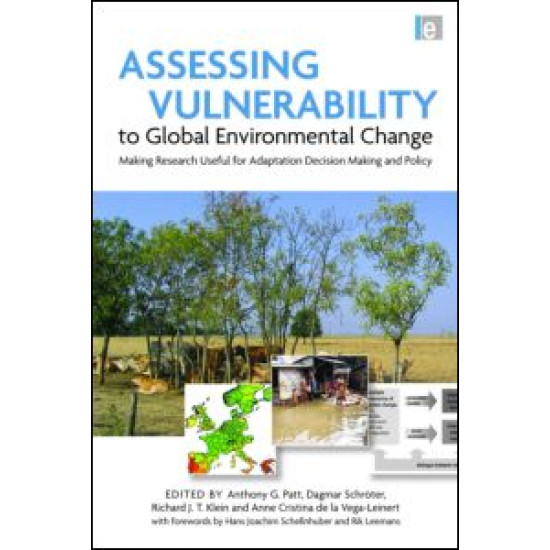 Assessing Vulnerability to Global Environmental Change Assessing Vulnerability to Global Environmental Change