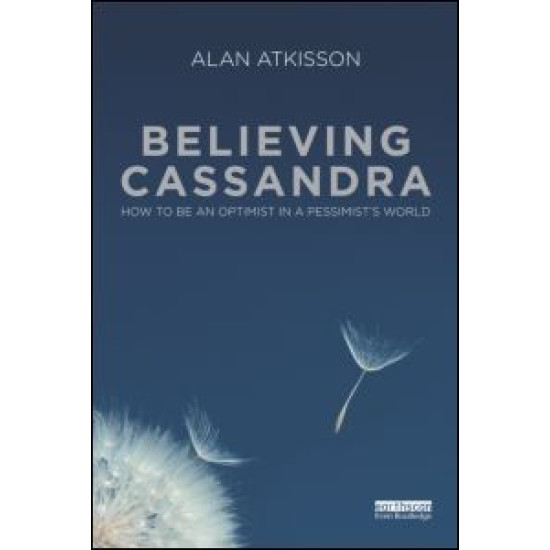Believing Cassandra Believing Cassandra
