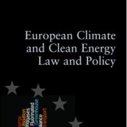 European Climate and Clean Energy Law and Policy