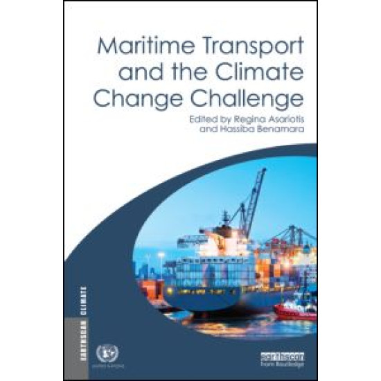 Maritime Transport and the Climate Change Challenge Maritime Transport and the Climate Change Challenge