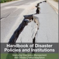 Handbook of Disaster Policies and Institutions Handbook of Disaster Policies and Institutions