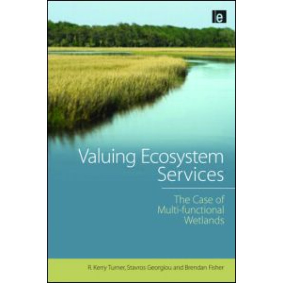 Valuing Ecosystem Services Valuing Ecosystem Services