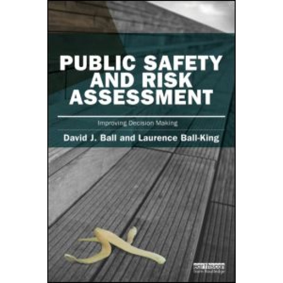 Public Safety and Risk Assessment