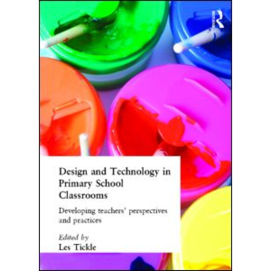 Design And Technology In Primary School Classrooms