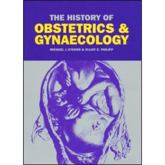 The History of Obstetrics and Gynaecology