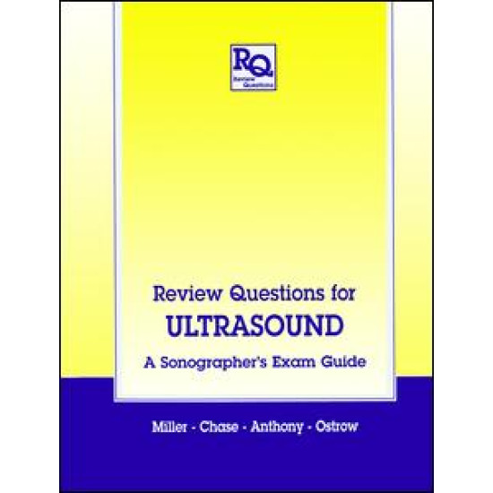 Review Questions for Ultrasound Review Questions for Ultrasound