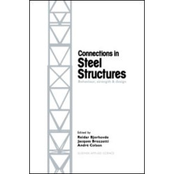 Connections in Steel Structures Connections in Steel Structures
