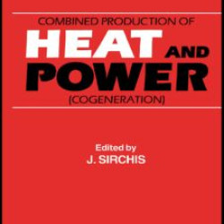 Combined Production of Heat and Power Combined Production of Heat and Power