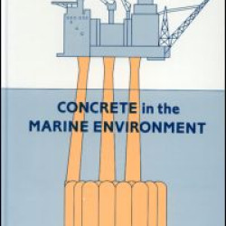 Concrete in the Marine Environment Concrete in the Marine Environment