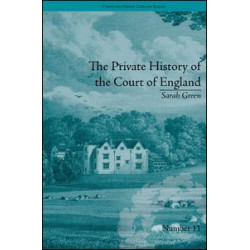 The Private History of the Court of England