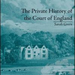 The Private History of the Court of England