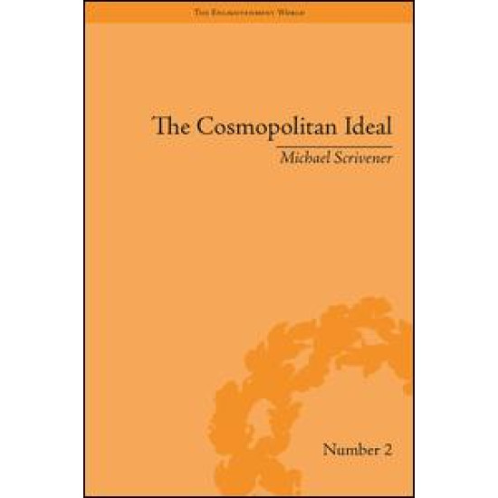 The Cosmopolitan Ideal in the Age of Revolution and Reaction, 1776–1832 The Cosmopolitan Ideal in the Age of Revolution and Reaction, 1776–1832